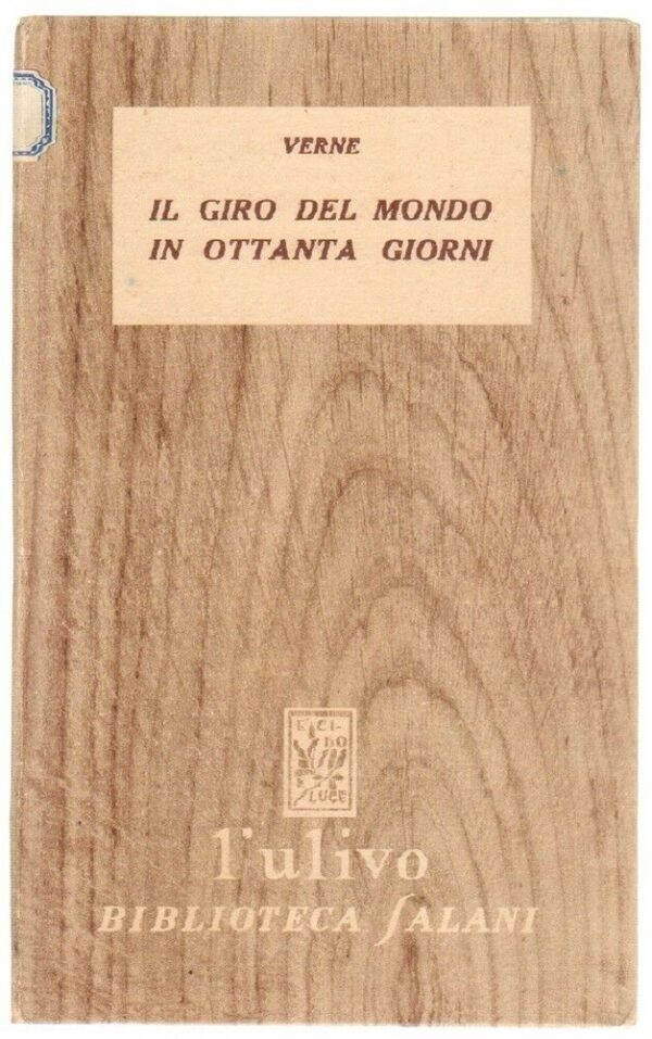 IL-GIRO-DEL-MONDO-IN-OTTANTA-GIORNI-di-J-Verne-ed-Salani-Collana-LUlivo-113066000805