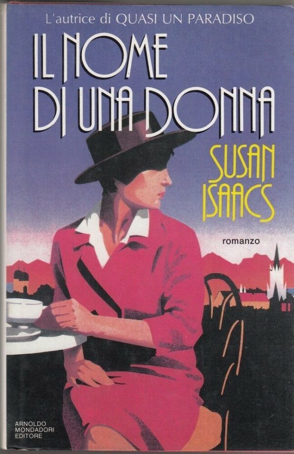 IL-NOME-DI-UNA-DONNA-di-Susan-Isaacs-1-ed-Mondadori-1989-112128752815