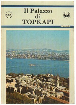 IL PALAZZO DI TOPKAPI ed. NET