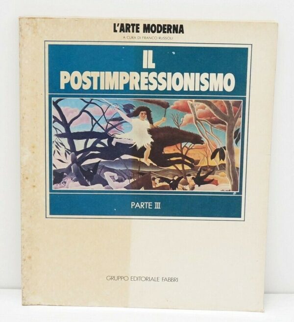 IL-POSTIMPRESSIONISMO-Parte-3-III-a-cura-di-Franco-Russoli-ed-Fabbri-114099951265