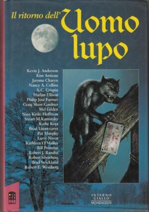 IL RITORNO DELL'UOMO LUPO a cura di Byron Preiss 1° ed. Mondadori Interno Giallo