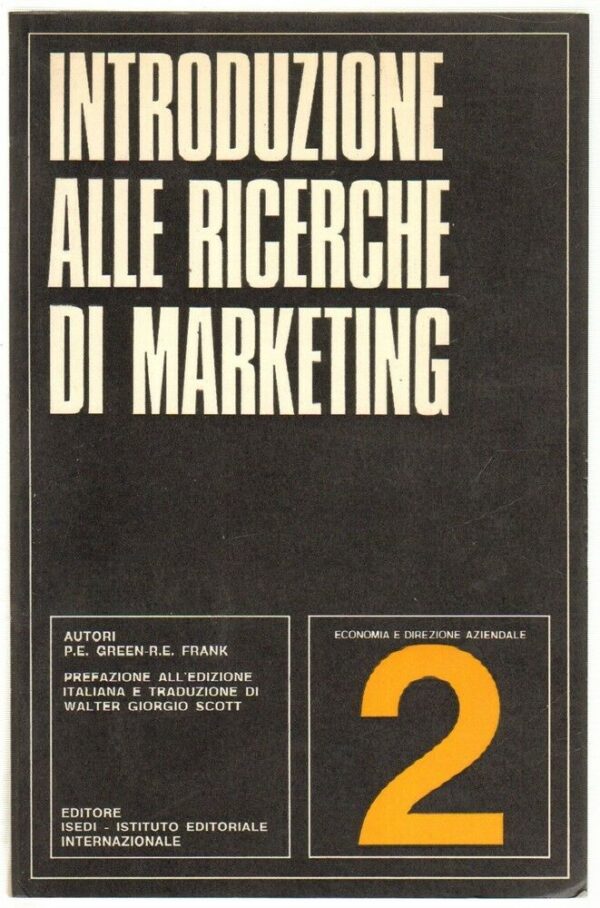 INTRODUZIONE-ALLE-RICERCHE-DI-MARKETING-Vol-2-di-Green-e-Frank-ed-ISEDI-123164316915