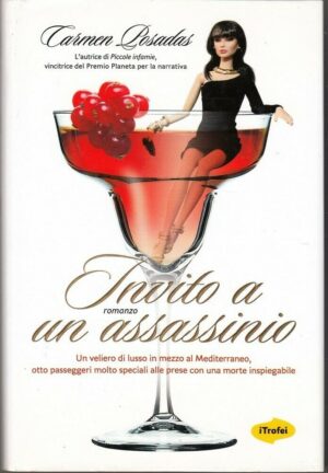 INVITO A UN ASSASSINIO di Carmen Posadas ed. Tropea