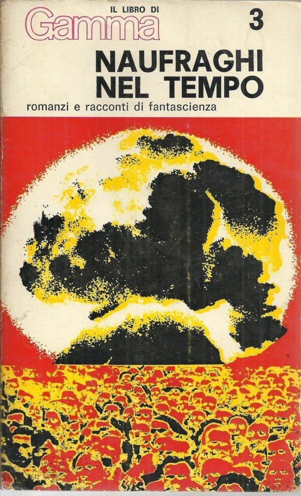 Il-libro-di-Gamma-n-3-NAUFRAGHI-NEL-TEMPO-121722898605