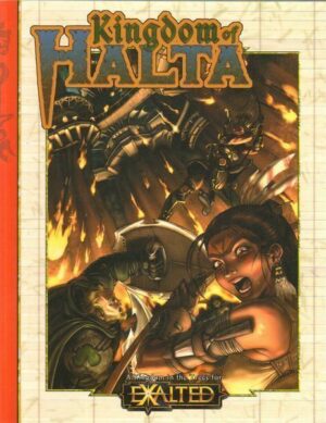 Kingdom of Halta. Exalted di McFarlandi e Snead ed. White Wolf Pub. WW8826