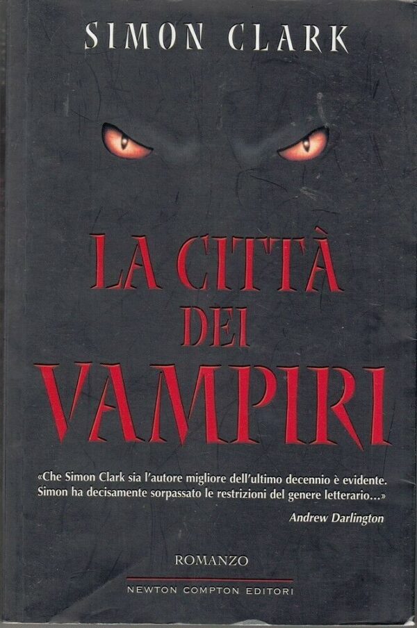 LA-CITTA-DEI-VAMPIRI-di-Simon-Clark-ed-Newton-Compton-123856014955