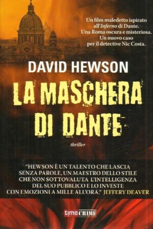 LA MASCHERA DI DANTE di David Hewson ed. Time Crime