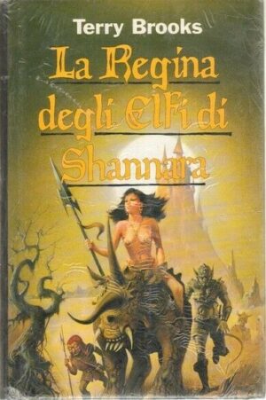 LA REGINA DEGLI ELFI DI SHANNARA di Terri Brooks ed. CDE