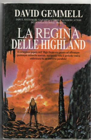 LA REGINA DELLE HIGHLAND di David Gemmell 1° ed Nord 1997 Fantacollana n.152