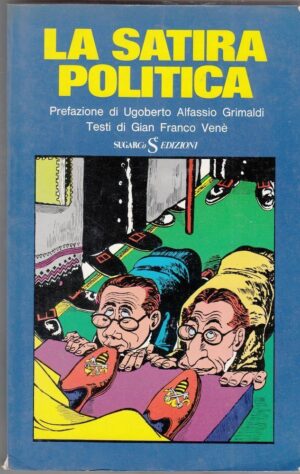 LA SATIRA POLITICA ed. SugarCo 1976