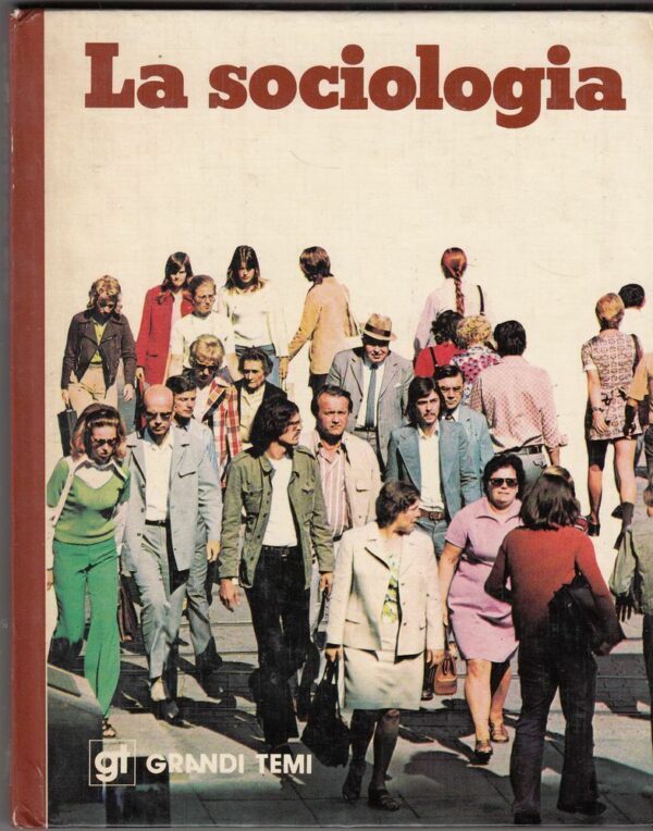 LA-SOCIOLOGIA-ed-De-Agostini-1977-Grandi-Temi-112395870885