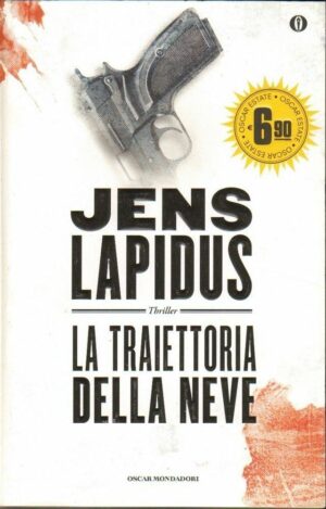LA TRAIETTORIA DELLA NEVE di Jens Lapidus