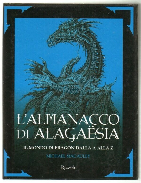 LALMANACCO-DI-ALAGAESIA-Il-mondo-di-Eragon-di-M-Macauley-ed-Rizzoli-113723442745