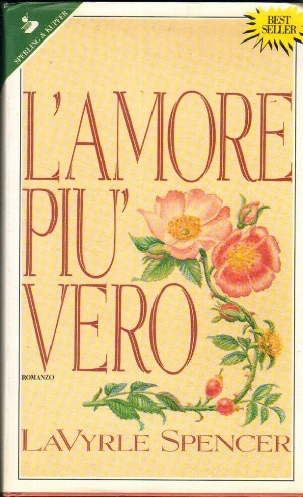 LAMORE-PIU-VERO-di-Lavyrle-Spencer-ed-Sperling-Kupfer-1991-122203032425