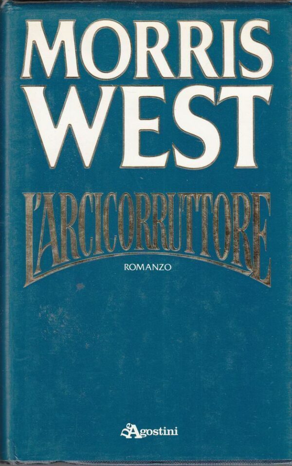 LARCICORRUTTORE-di-Morris-West-ed-De-Agostini-1987-122478997145