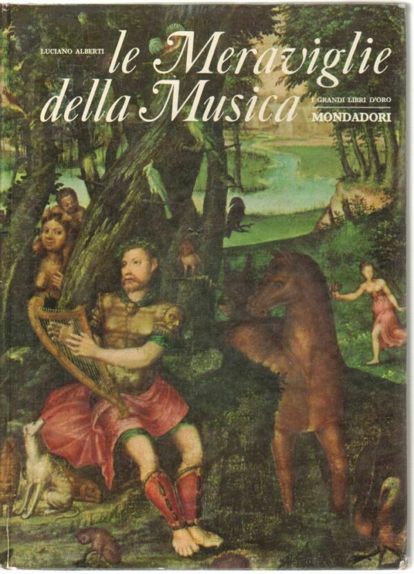 LE-MERAVIGLIE-DELLA-MUSICA-di-Luciano-Alberti-ed-Mondadori-112419229645