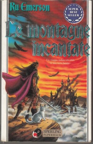 LE MONTAGNE INCANTATE di Ru Emerson ed. Sperling Paperback