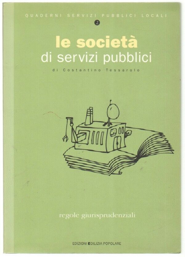 LE-SOCIETA-DI-SERVIZI-PUBBLICI-Regole-Giurisprudenziali-di-C-Tessarolo-123380692215