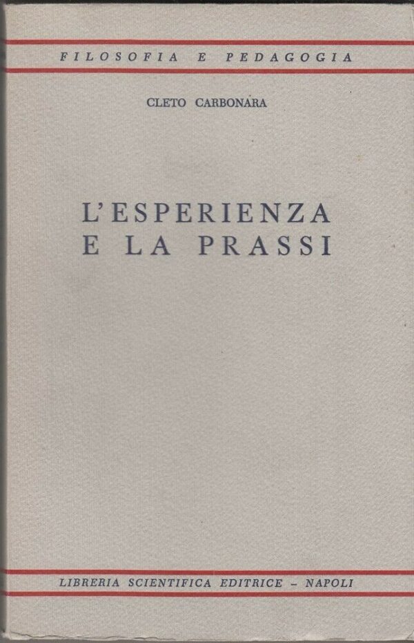 LESPERIENZA-E-LA-PRASSI-di-Cleto-Carbonara-con-Dedica-Autografa-123983293665