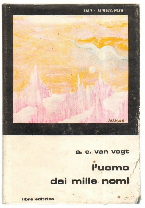 LUOMO-DAI-MILLE-NOMI-di-A-E-Van-Vogt-ed-Libra-Slan-Fantascienza-n-50-113178876165
