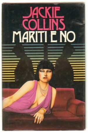 MARITI E NO di Jackie Collins ed. CDE CDE