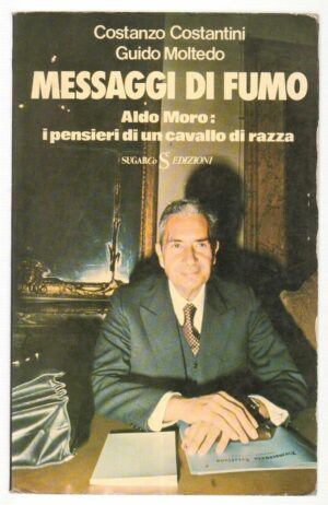 MESSAGGI DI FUMO di C. Costantini e G. Moltedo ed. SugarCo 1976