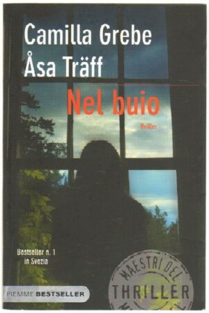 NEL BUIO di Camilla Grebe e Asa Traff ed. Piemme