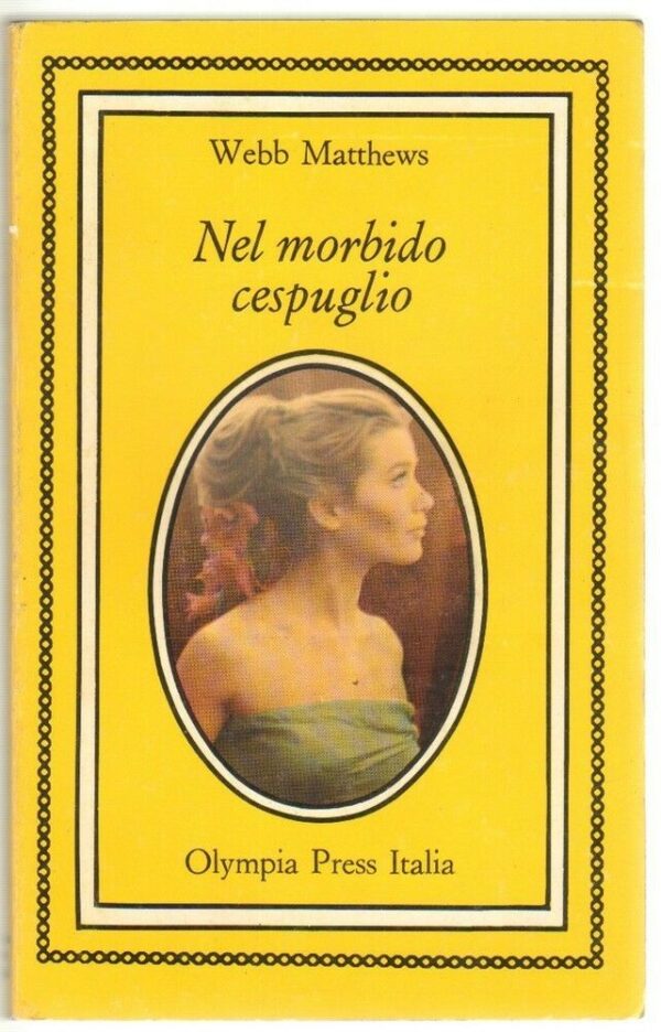 NEL-MORBIDO-CESPUGLIO-di-Webb-Matthews-ed-Olympia-121769883515