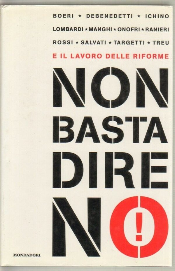 NON-BASTA-DIRE-NO-di-De-Benedetti-ed-Mondadori-111814411465