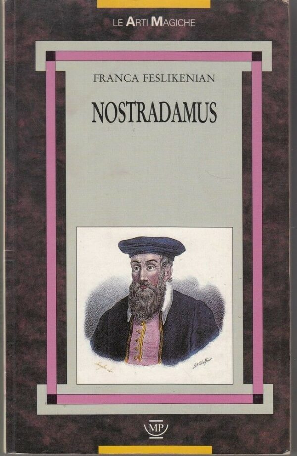 NOSTRADAMUS-di-Franca-Feslikenian-ed-Messaggerie-Pontremolesi-1989-122071030125