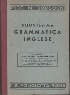 Nuovissima grammatica Inglese di Michele Borgogni ed. Poliglotta (1950)