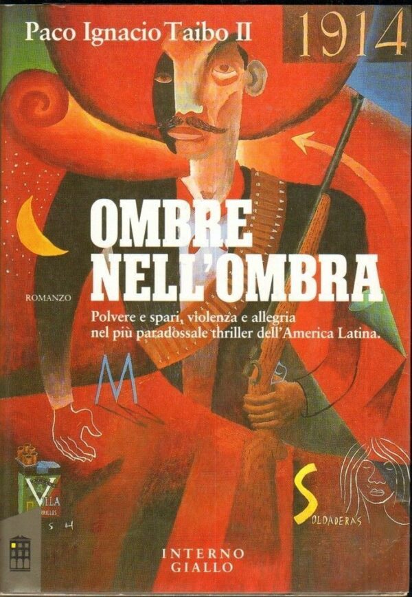 OMBRE-NELLOMBRA-di-Paco-Ignacio-Taibo-II-ed-Interno-Giallo-1990-121870742065