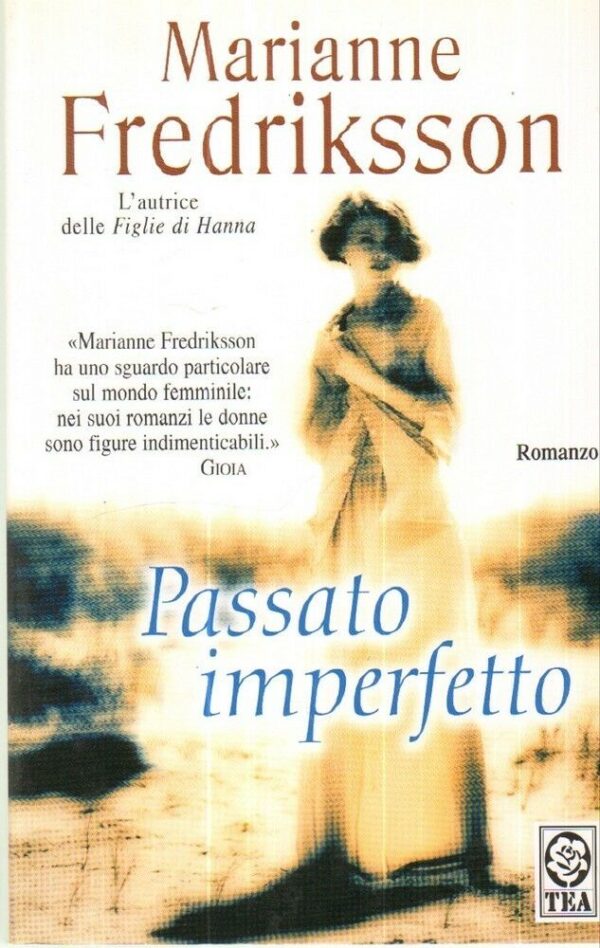 PASSATO-IMPERFETTO-di-Marianne-Fredriksson-ed-Tea-112010394725