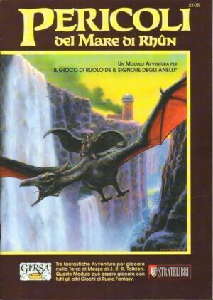 PERICOLI DEL MARE DI RHUN Modulo Avventura Gioco di Ruolo SIGNORE DEGLI ANELLI
