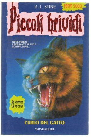 Piccoli Brividi n. 63 L'URLO DEL GATTO di R. L. Stine ed. Mondadori