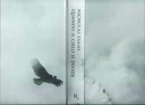 QUANDO IL CIELO SI DIVIDE di Nicholas Evans ed. Rizzoli