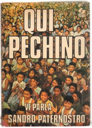 QUI PECHINO di Sandro Paternostro ed. SEI