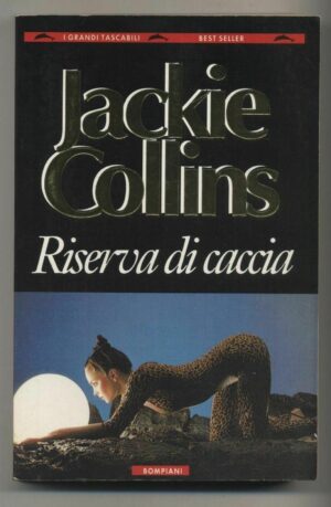 RISERVA DI CACCIA di Jackie Collins ed. Bompiani
