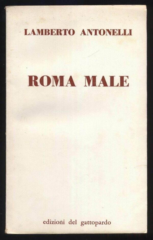 ROMA-MALE-di-Lamberto-Antonelli-ed-Del-Gattopardo-121761293825