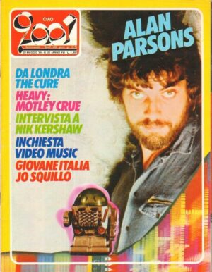 Rivista CIAO 2001 Anno 1984 n. 20. Alan Parson, The Cure, Nik Kershaw,Jo Squillo