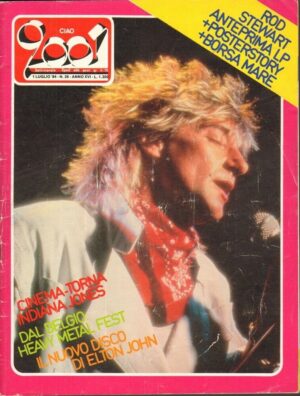 Rivista CIAO 2001 Anno 1984 n. 26. Rod Stewart con foto centrale, Elton John