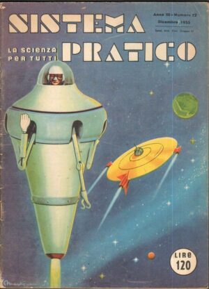 Rivista SISTEMA PRATICO Anno 1955 n. 12 Dicembre
