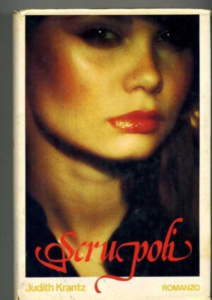 SCRUPOLI di Judith Krantz ed. 1980 Club Italiano dei Lettori