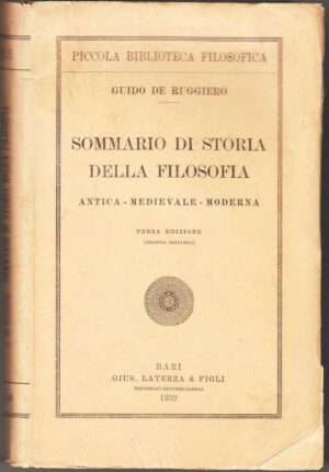 SOMMARIO DI STORIA DELLA FILOSOFIA di G. De Ruggiero ed. 1932 Laterza