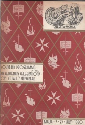 SOUVENIR PROGRAMME OF THE XIX CENTENARY CELEBRATIONS OF ST. PAUL'S SHIPWRECK
