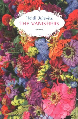 The Vanishers. Heidi Julavits ed. Elliot