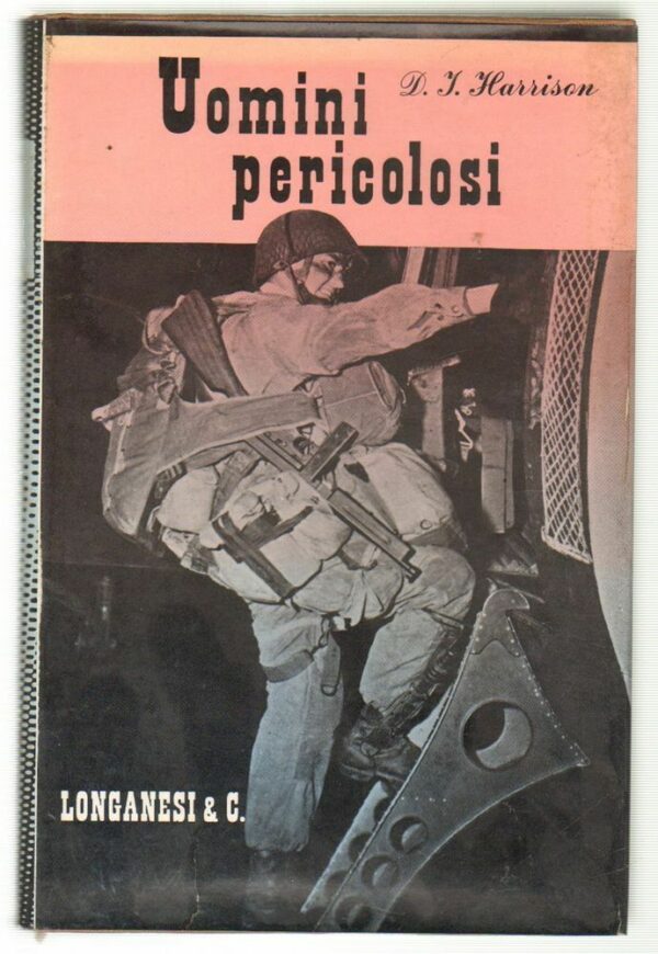 UOMINI-PERICOLOSI-di-D-I-Harrison-ed-Longanesi-1965-122910398845