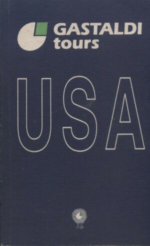 USA a cura di Davide D. Dotta 1^ ed. 1994  Gastaldi Tours