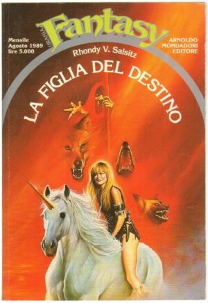 Urania Fantasy n. 15 LA FIGLIA DEL DESTINO di Salsitz ed. Mondadori