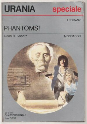 Urania n. 1006 PHANTOMS! di Dean R. Koontz ed. Mondadori